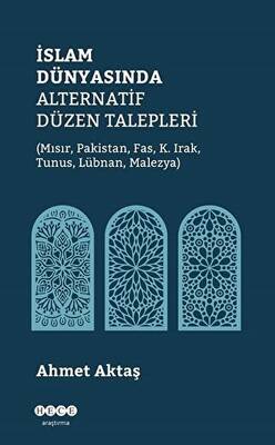 İslam Dünyasında Alternatif Düzen Talepleri - 1