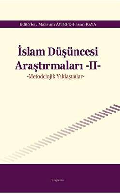İslam Düşüncesi Araştırmaları II - Metodolojik Yaklaşımlar - 1