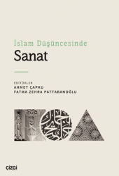 İslam Düşüncesinde Sanat - Çizgi Kitabevi Yayınları