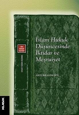 İslam Hukuk Düşüncesinde İktidar ve Meşruiyet - 1