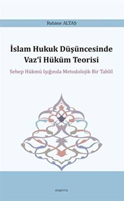 İslam Hukuk Düşüncesinde Vaz‘i Hüküm Teorisi - 1