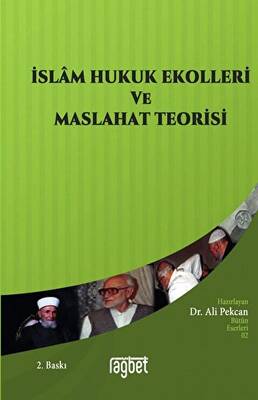 İslam Hukuk Ekolleri ve Maslahat Teorisi - 1
