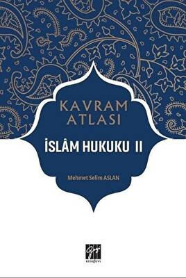 İslam Hukuku 2 - Kavram Atlası - 1