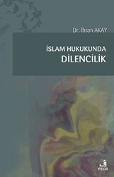 İslam Hukukunda Dilencilik - 1