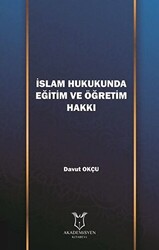 İslam Hukukunda Eğitim ve Öğretim Hakkı - 1