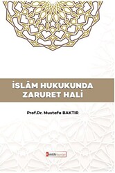 İslam Hukukunda Zaruret Hali - 1