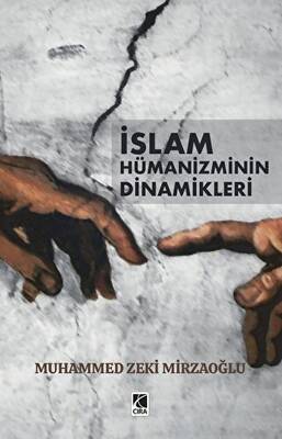 İslam Hümanizminin Dinamikleri - 1