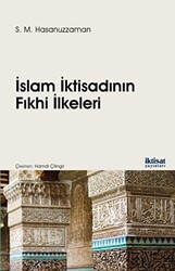 İslam İktisadının Fıkhi İlkeleri - 1