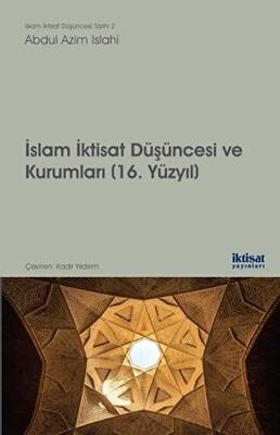İslam İktisat Düşüncesi ve Kurumları - 16. Yüzyıl - 1