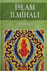 İslam İlmihali ve Namaz - 1