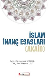 İslam İnanç Esasları Akaid - 1