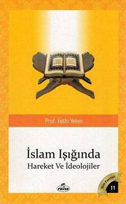 İslam Işığında Hareketler ve İdeolojiler - 1
