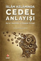 İslam Kelamında Cedel Anlayışı - Rağbet Yayınları