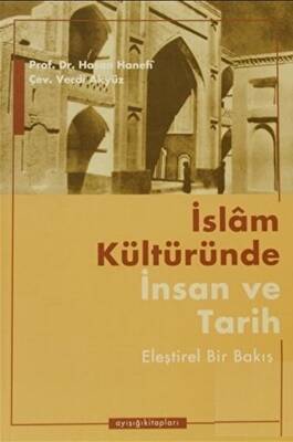 İslam Kültüründe İnsan ve Tarih - 1