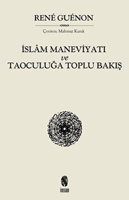 İslam Maneviyatı ve Taoculuğa Toplu Bakış - 1