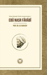 İslam Mantık Tarihi Araştırmaları 1 - Ebu Nasr Farabi - 1