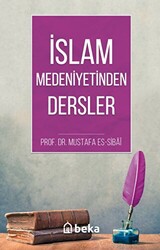 İslam Medeniyetinden Dersler - 1