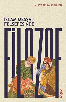 İslam Meşşai Felsefesinde Filozof - 1
