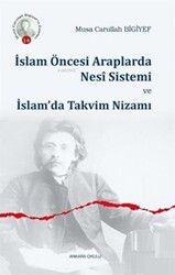 İslam Öncesi Araplarda Nesi Sistemi ve İslam’da Takvim Nizamı - 1
