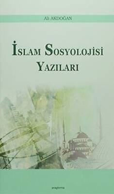 İslam Sosyoloji Yazıları - 1