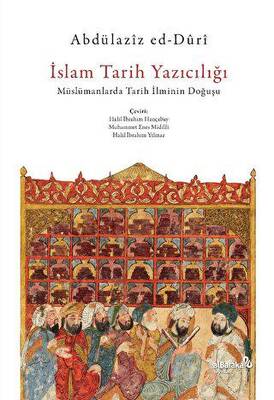 İslam Tarih Yazıcılığı - 1