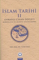 İslam Tarihi 2: Osmanlı Cihan Devleti - 1