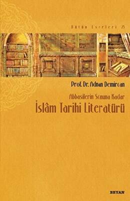 İslam Tarihi Literatürü - 1