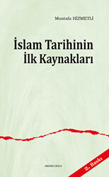 İslam Tarihinin ilk Kaynakları - 1