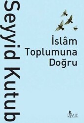 İslam Toplumuna Doğru - Risale Yayınları