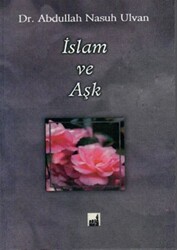 İslam ve Aşk - 1