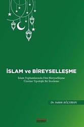 İslam ve Bireyselleşme - 1