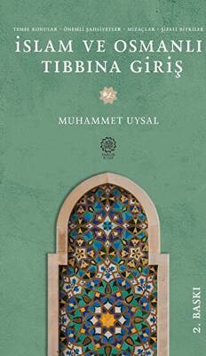 İslam ve Osmanlı Tıbbına Giriş - 1