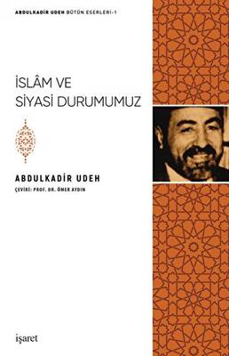 İslam ve Siyasi Durumumuz - 1