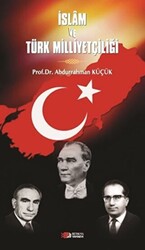 İslam ve Türk Milliyetçiliği - 1