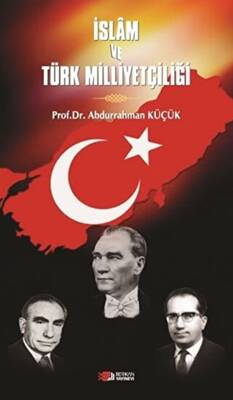 İslam ve Türk Milliyetçiliği - 1