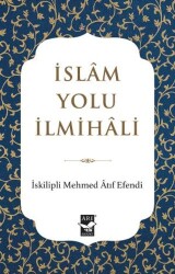 İslam Yolu İlmihali - 1
