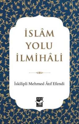 İslam Yolu İlmihali - 1