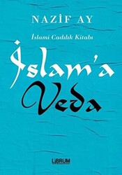 İslam`a Veda - 1
