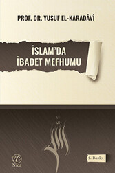 İslam`da İbadet Mefhumu - 1