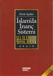 İslamda İnanç Sistemi - 1