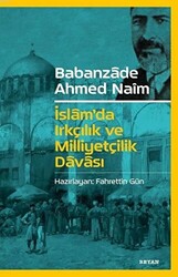 İslam`da Irkçılık ve Milliyetçilik Davası - 1