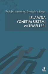 İslam`da Yönetim Sistemi ve Temelleri - 1
