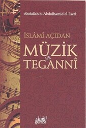 İslami Açıdan Müzik ve Teganni - 1
