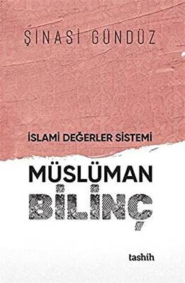 İslami Değerler Sistemi Müslüman Bilinç - 1
