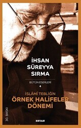 İslami Tebliğin Örnek Halifeler Dönemi - Beyan Yayınları