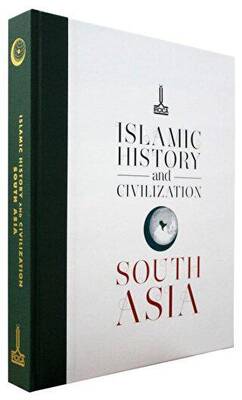 Islamic History and Civilization: South Asia - 1