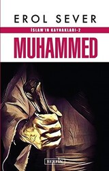 İslam’ın Kaynakları 2: Muhammed - 1
