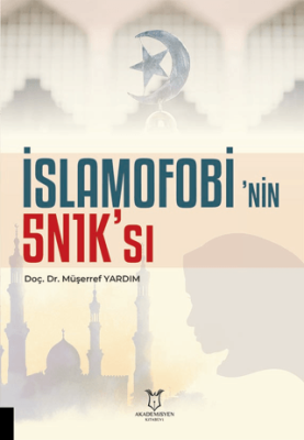 İslamofobi’nin 5N1K’sı - 1