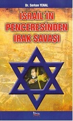 İsrail`in Penceresinden Irak Savaşı - Barış Kitap