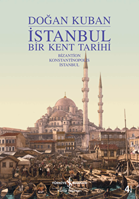 İstanbul - Bir Kent Tarihi - 1
